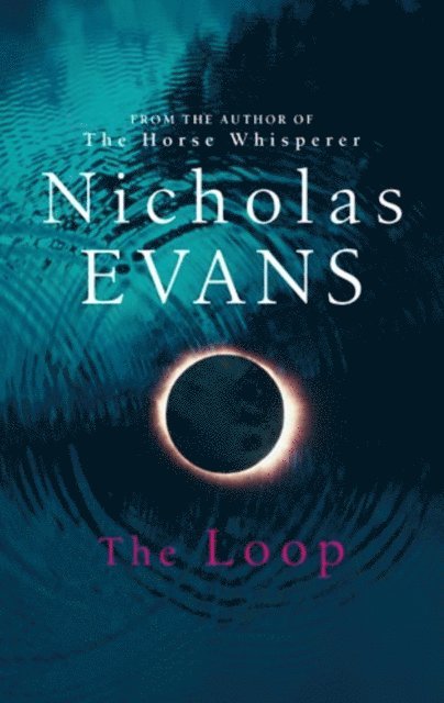Nicholas Evans - Loop, E-bok