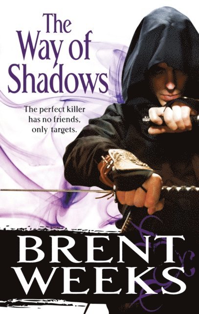 Brent Weeks - Way Of Shadows, E-bok