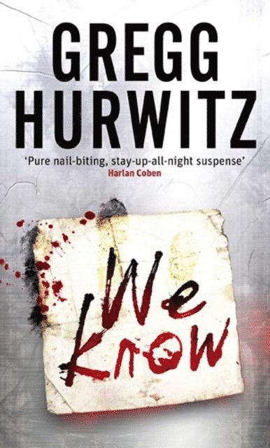 Gregg Hurwitz - We Know, E-bok