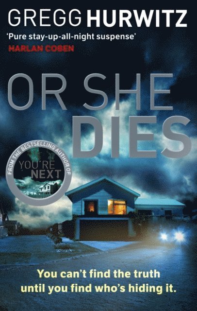 Gregg Hurwitz - Or She Dies, E-bok