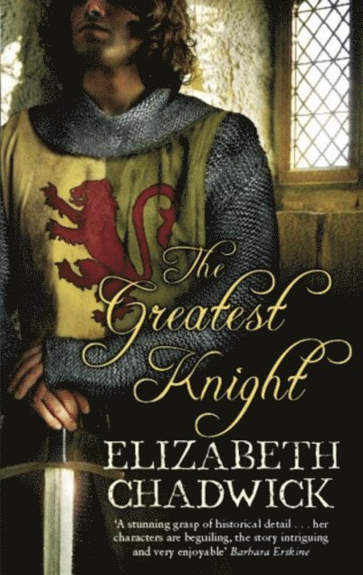 Elizabeth Chadwick - Greatest Knight, E-bok