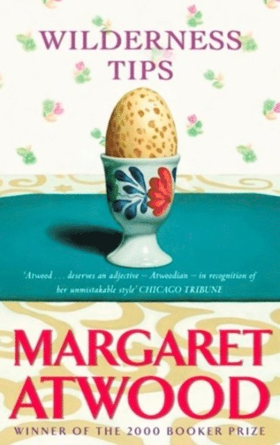 Margaret Atwood - Wilderness Tips, E-bok