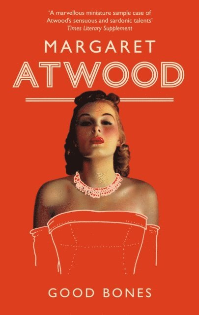 Margaret Atwood - Good Bones, E-bok