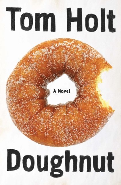 Tom Holt - Doughnut, E-bok
