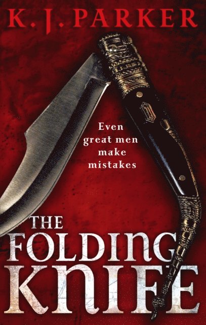 K. J. Parker - Folding Knife, E-bok. Tillgänglighet: Lägg i varukorg