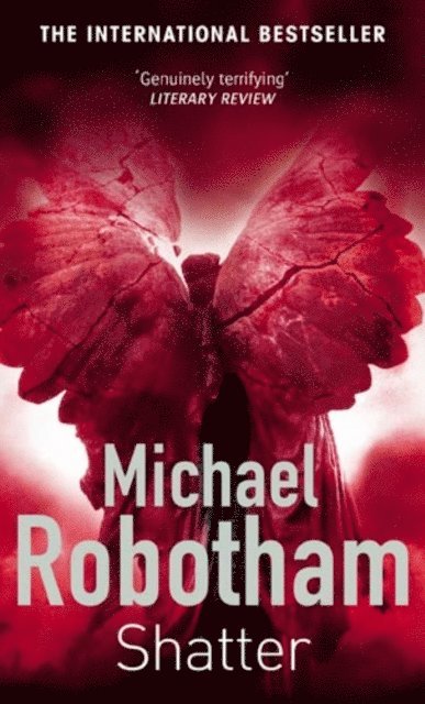 Michael Robotham - Shatter, E-bok
