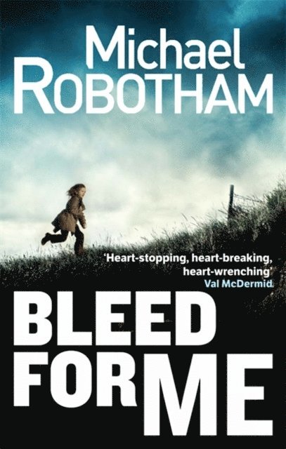 Michael Robotham - Bleed For Me, E-bok