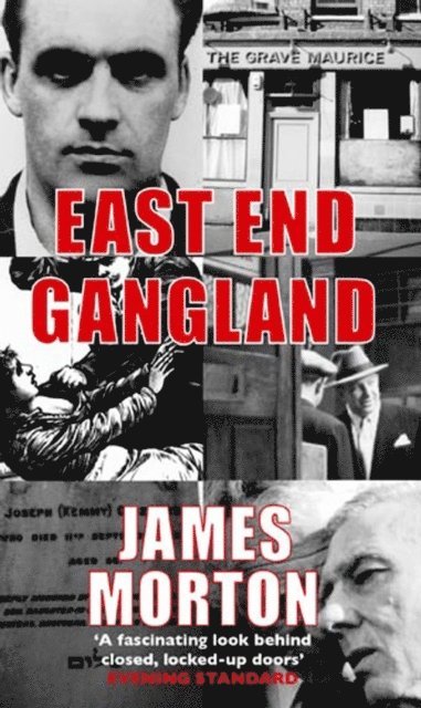 James Morton - East End Gangland, E-bok
