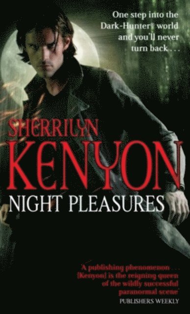 Sherrilyn Kenyon - Night Pleasures, E-bok