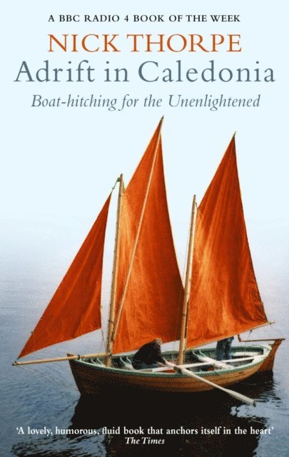 Nick Thorpe - Adrift In Caledonia, E-bok