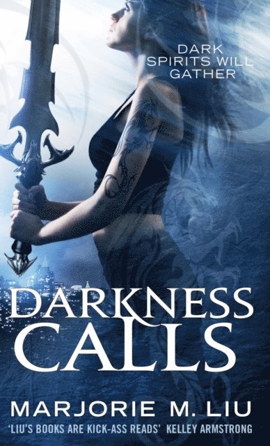 Marjorie M. Liu - Darkness Calls, E-bok