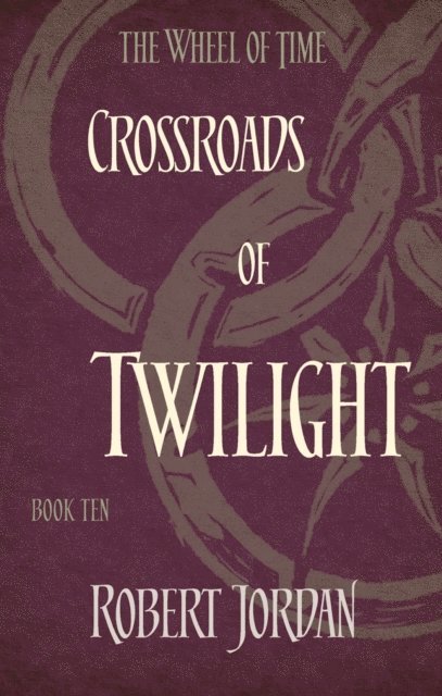 Robert Jordan - Crossroads Of Twilight, E-bok
