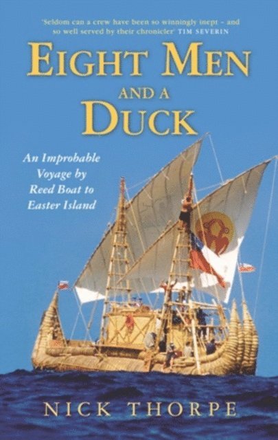 Nick Thorpe - Eight Men And A Duck, E-bok