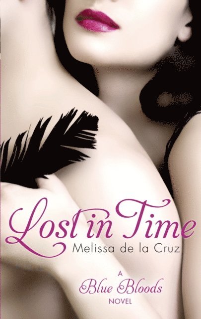 Melissa de la Cruz - Lost In Time, E-bok