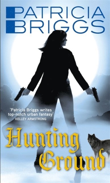 Patricia Briggs - Hunting Ground, E-bok