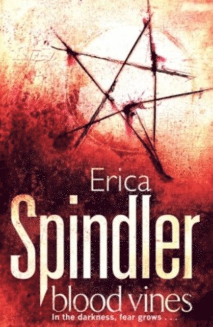 Erica Spindler - Blood Vines, E-bok
