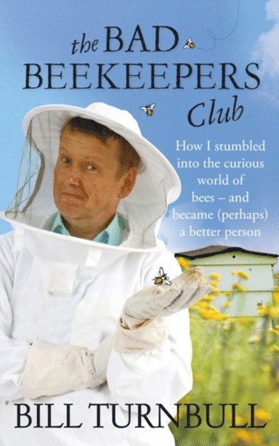 Bill Turnbull - Bad Beekeepers Club, E-bok