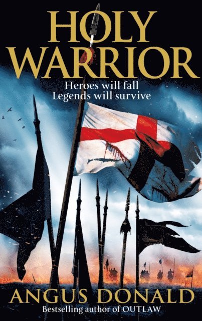 Angus Donald - Holy Warrior, E-bok