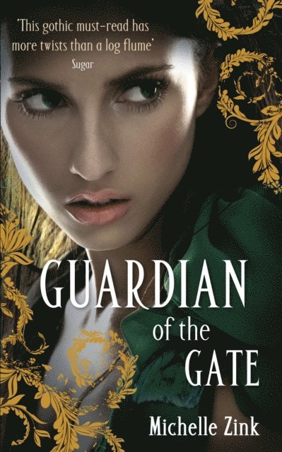 Michelle Zink - Guardian Of The Gate, E-bok