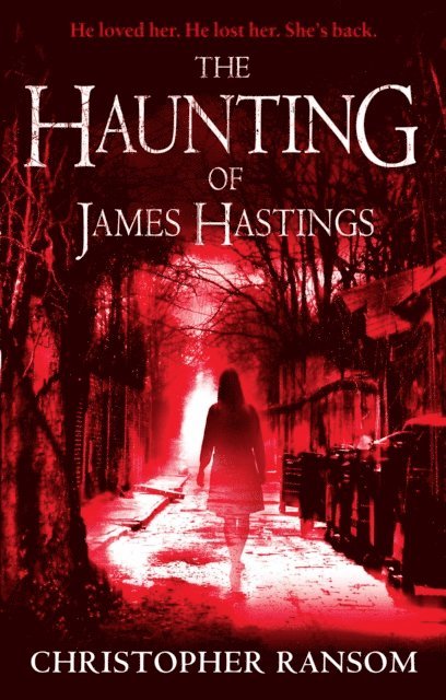 Christopher Ransom - Haunting Of James Hastings, E-bok