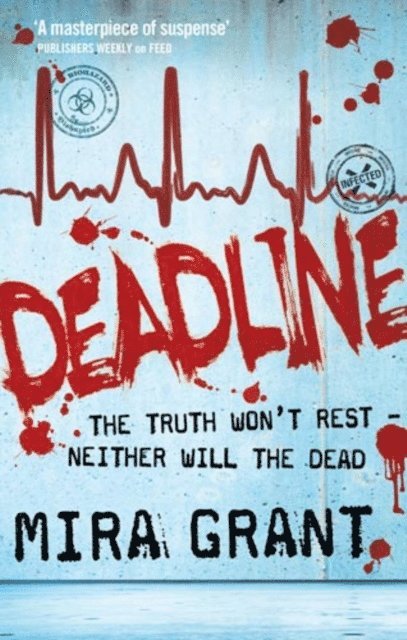 Mira Grant - Deadline, E-bok