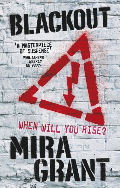 Mira Grant - Blackout, E-bok