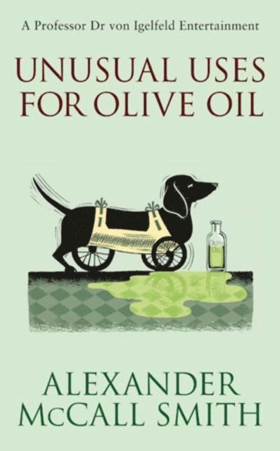 Alexander McCall Smith - Unusual Uses For Olive Oil, E-bok