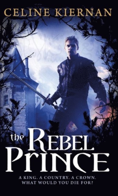 Celine Kiernan - Rebel Prince, E-bok