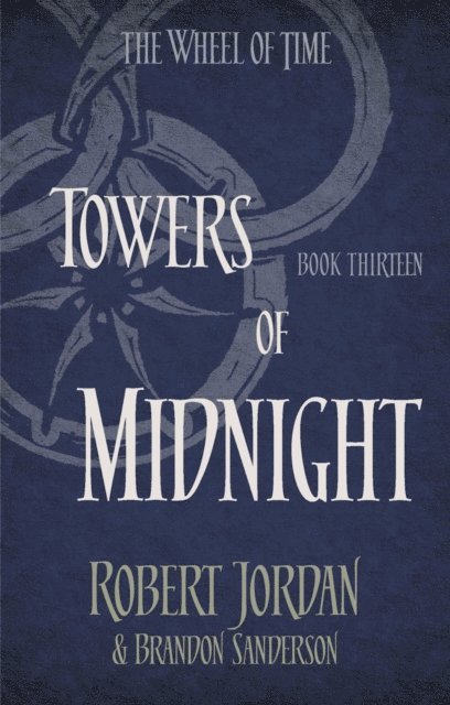 Brandon Sanderson, Robert Jordan - Towers Of Midnight, E-bok