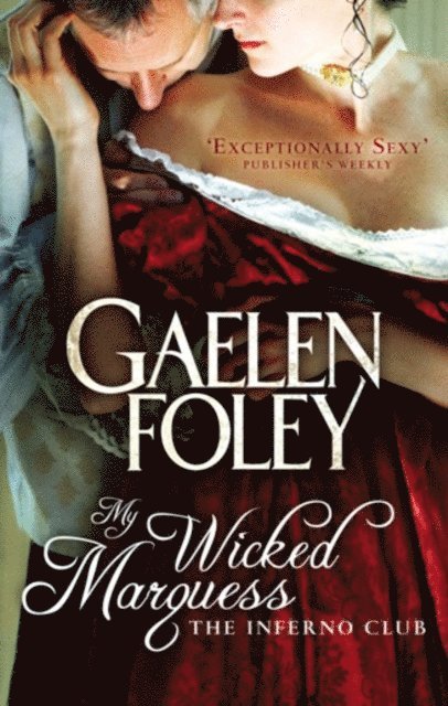 Gaelen Foley - My Wicked Marquess, E-bok