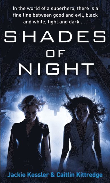 Caitlin Kittredge, Jackie Kessler - Shades Of Night, E-bok
