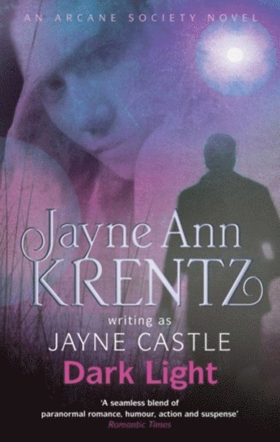 Jayne Castle - Dark Light, E-bok
