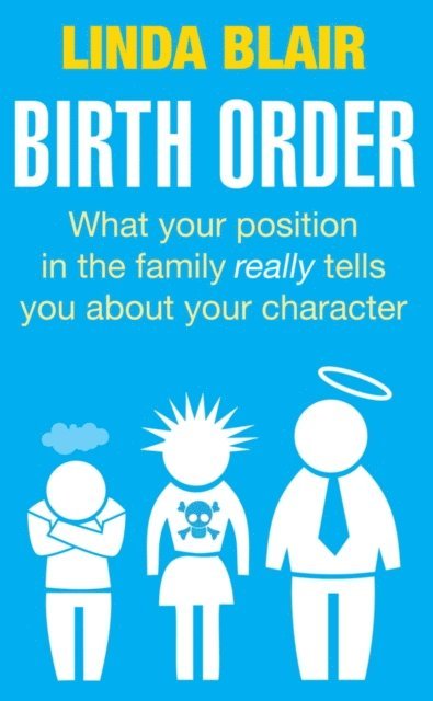 Linda Blair - Birth Order, E-bok
