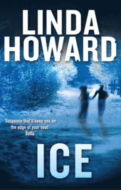 Linda Howard - Ice, E-bok
