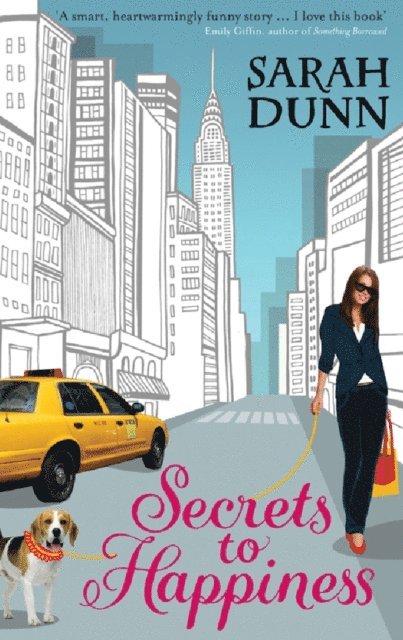 Sarah Dunn - Secrets To Happiness, E-bok
