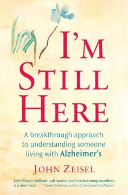 John Zeisel - I'm Still Here, E-bok. Tillgänglighet: Lägg i varukorg