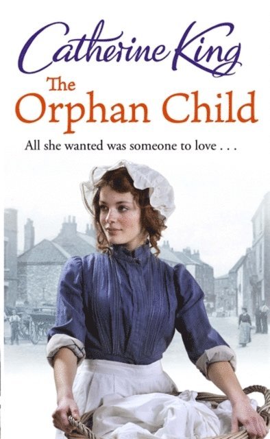 Catherine King - Orphan Child, E-bok