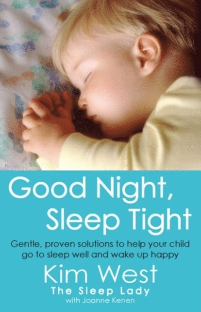 Joanne Kenen, Kim West - Good Night, Sleep Tight, E-bok