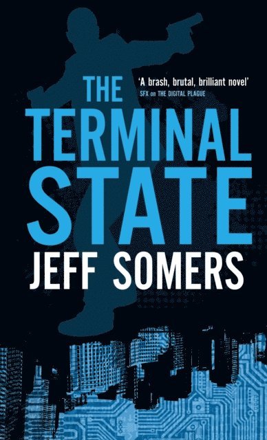 Jeff Somers - Terminal State, E-bok