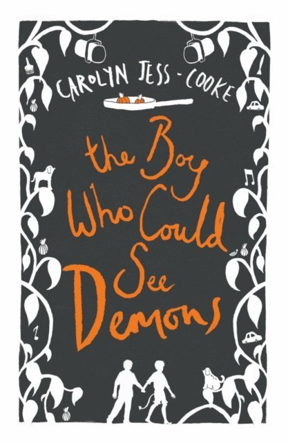Carolyn Jess-Cooke - Boy Who Could See Demons, E-bok