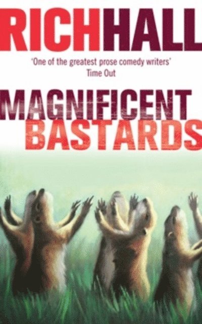 Rich Hall - Magnificent Bastards, E-bok