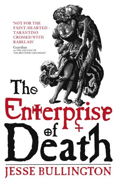 Jesse Bullington - Enterprise Of Death, E-bok