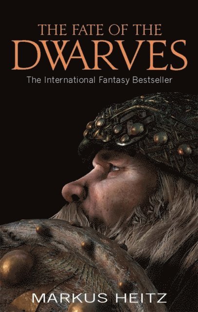 Markus Heitz - Fate Of The Dwarves, E-bok