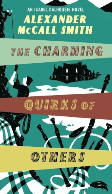Alexander McCall Smith - Charming Quirks Of Others, E-bok