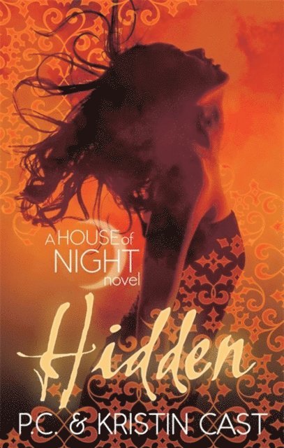 P C Cast, Kristin Cast - Hidden, E-bok