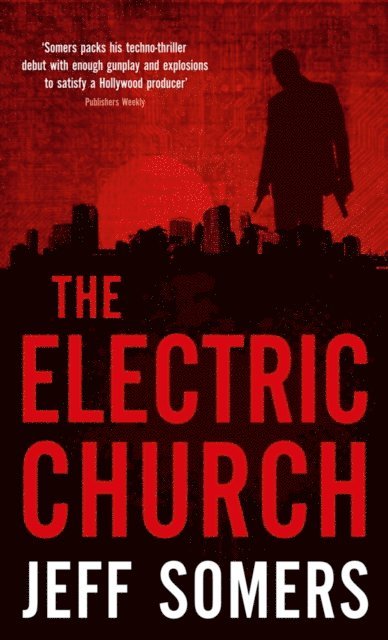 Jeff Somers - Electric Church, E-bok