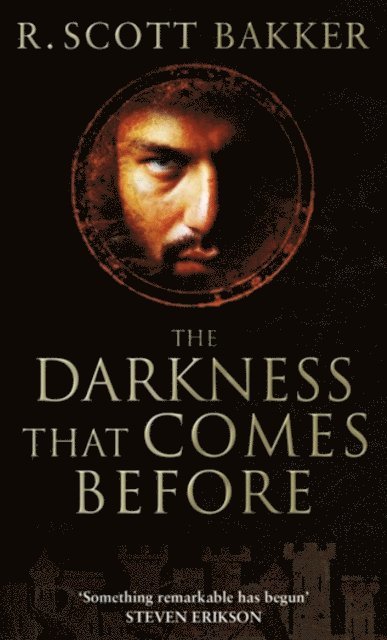R. Scott Bakker - Darkness That Comes Before, E-bok