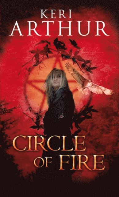 Keri Arthur - Circle Of Fire, E-bok
