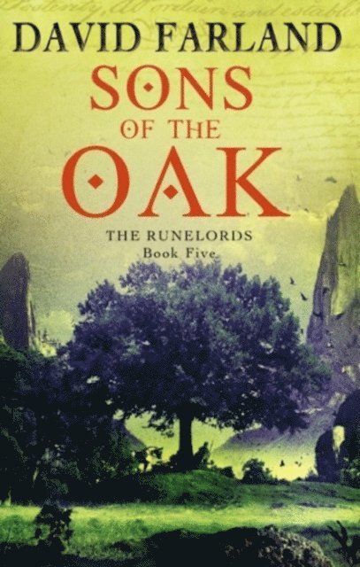 David Farland - Sons Of The Oak, E-bok