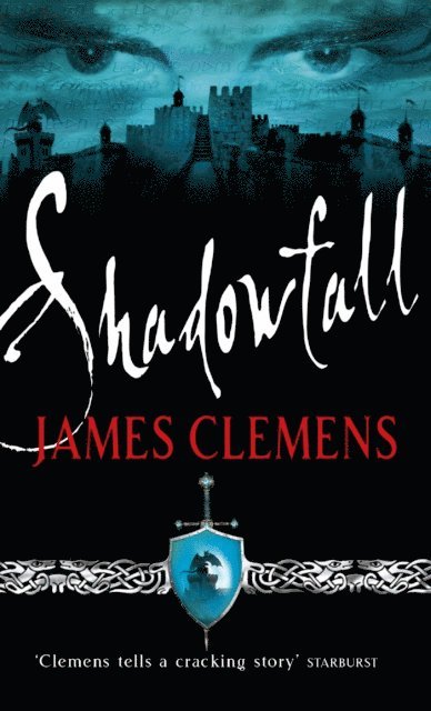 James Clemens - Shadowfall, E-bok